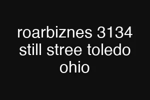 roarbiznes 3134 still stree toledo ohio